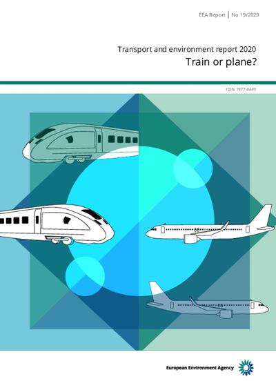 Transport and environment report 2020 - Train or plane?